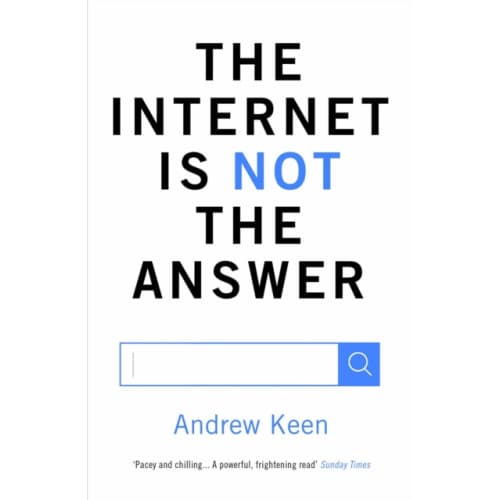 The Internet is Not the Answer (häftad, eng)