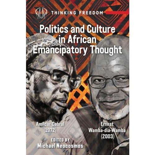 Politics and Culture in African Emancipatory Thought (häftad, eng)