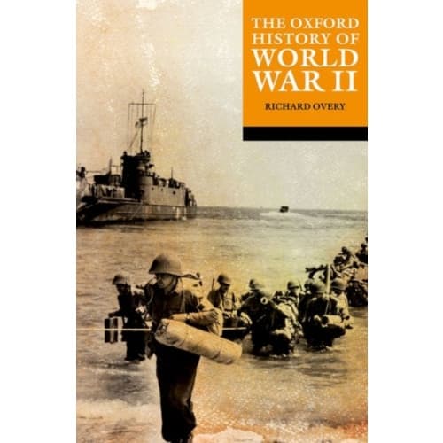 The Oxford History of World War II (häftad, eng)