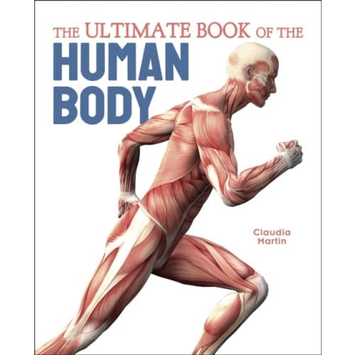 The Ultimate Book of the Human Body (inbunden, eng)