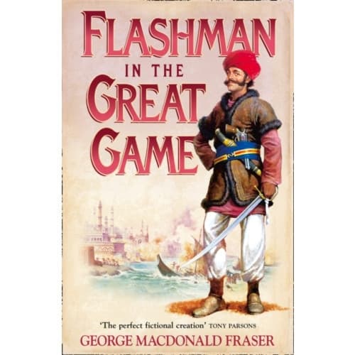 Flashman in the Great Game (häftad, eng)