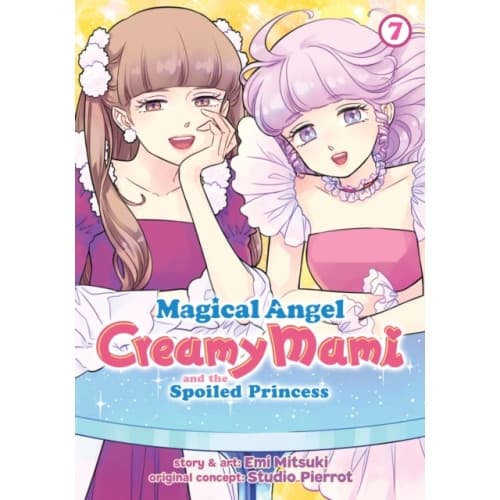 Magical Angel Creamy Mami and the Spoiled Princess Vol. 7 (häftad, eng)