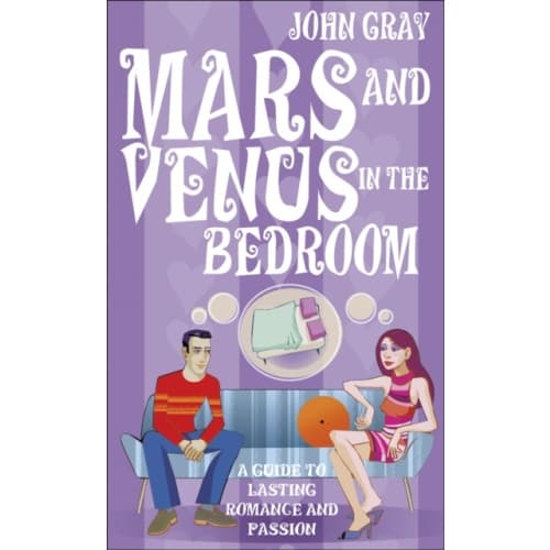 Mars And Venus In The Bedroom (häftad, eng)