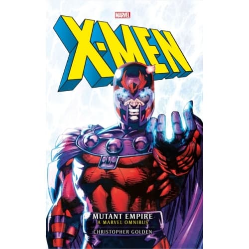 Marvel classic novels - X-Men: The Mutant Empire Omnibus (häftad, eng)
