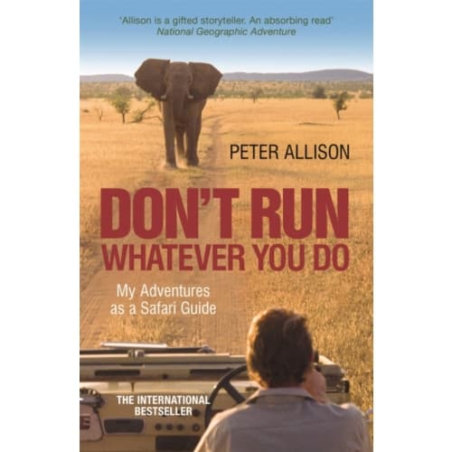 DON'T RUN, Whatever You Do (häftad, eng)