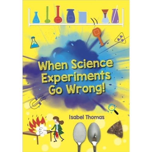 Reading Planet: Astro – When Science Experiments Go Wrong! - Earth/White band (häftad, eng)