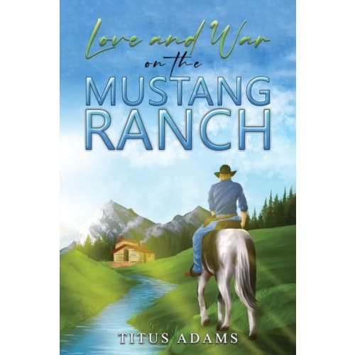 Love and War on the Mustang Ranch (häftad, eng)