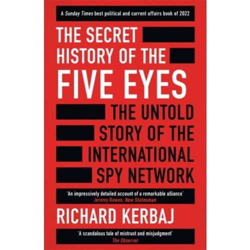 The Secret History of the Five Eyes (häftad, eng)