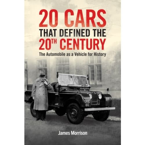Twenty Cars that Defined the 20th Century (häftad, eng)