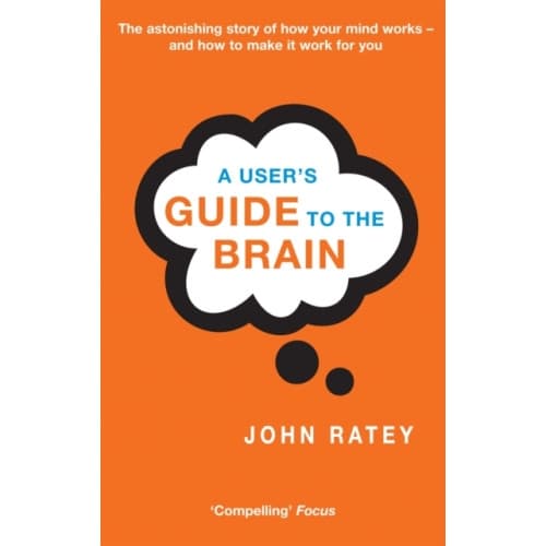A User's Guide To The Brain (häftad, eng)