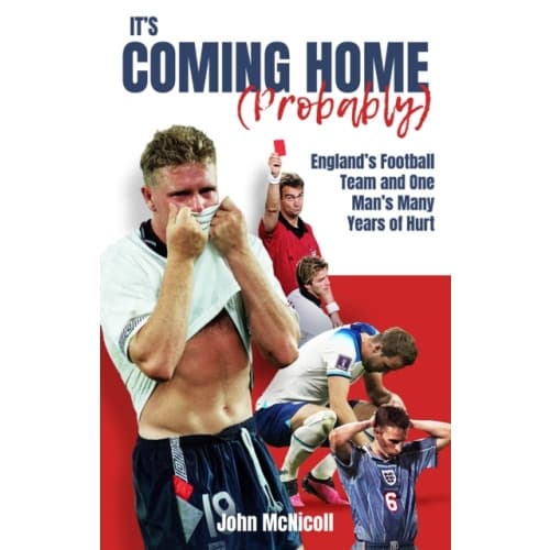 It's Coming Home (Probably) (häftad, eng)