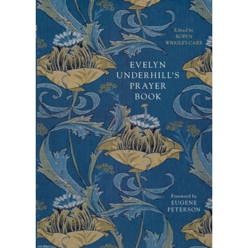 Evelyn Underhill's Prayer Book (häftad, eng)