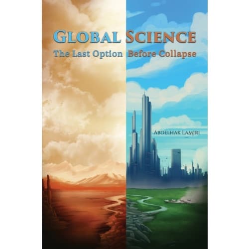 Global Science: The Last Option Before Collapse (häftad, eng)