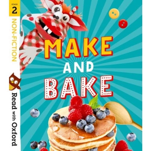 Read with Oxford: Stage 2: Non-fiction: Make and Bake! (häftad, eng)