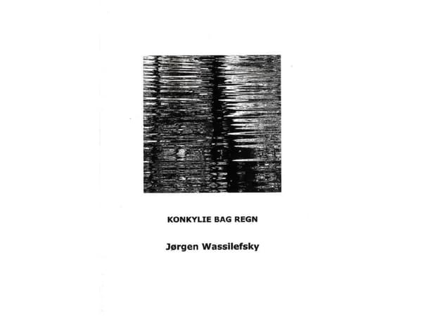 SNÄCKA BAKOM REGN | JØRGEN WASSILEFSKY | Språk: Danska