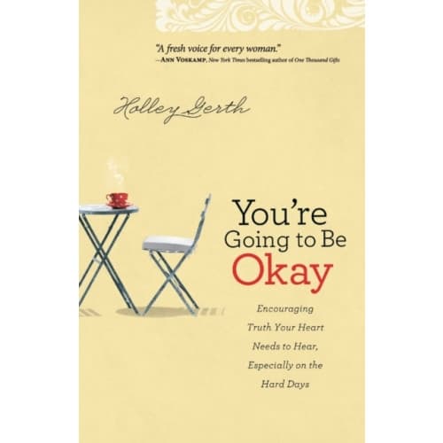 You`re Going to Be Okay – Encouraging Truth Your Heart Needs to Hear, Especially on the Hard Days (häftad, eng)