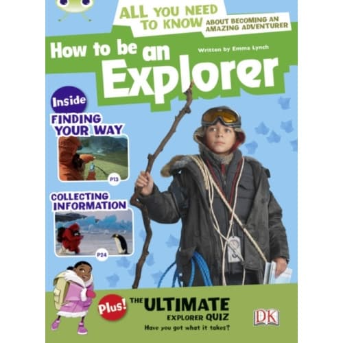 Bug Club Independent Non Fiction Year 4 Grey A How to Be an Explorer (häftad, eng)