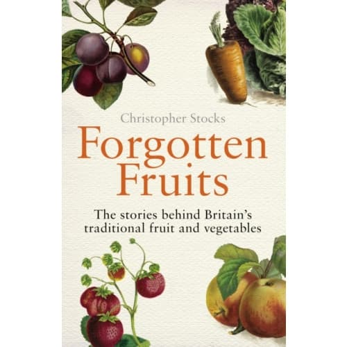 Forgotten Fruits (häftad, eng)