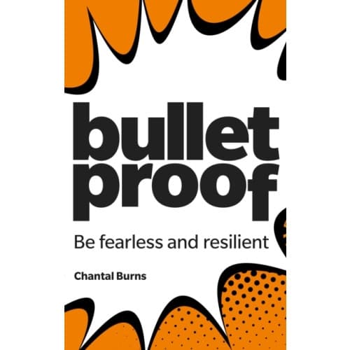 Bulletproof: Be fearless and resilient, no matter what (häftad, eng)