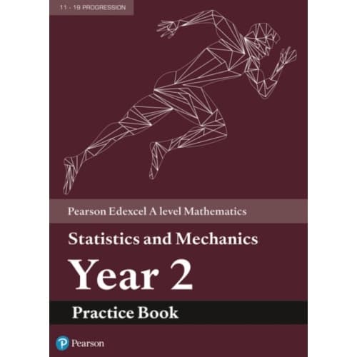 Pearson Edexcel A level Mathematics Statistics & Mechanics Year 2 Practice Book (häftad, eng)