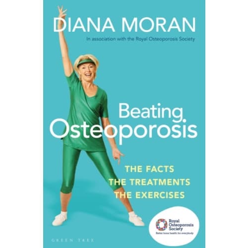 Beating Osteoporosis (häftad, eng)