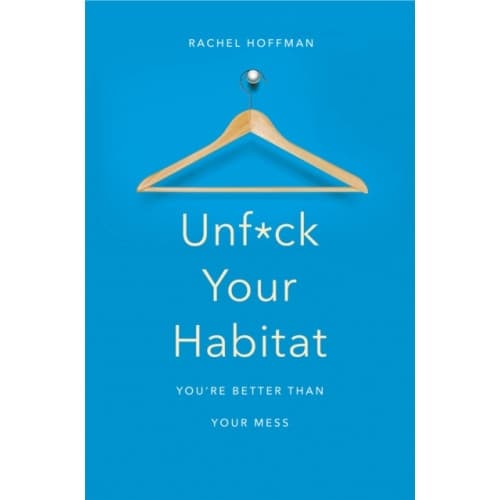 Unf*ck Your Habitat (häftad, eng)