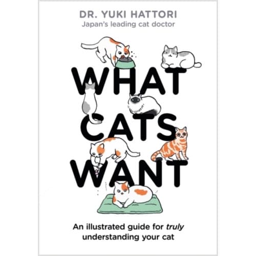 What Cats Want (inbunden, eng)