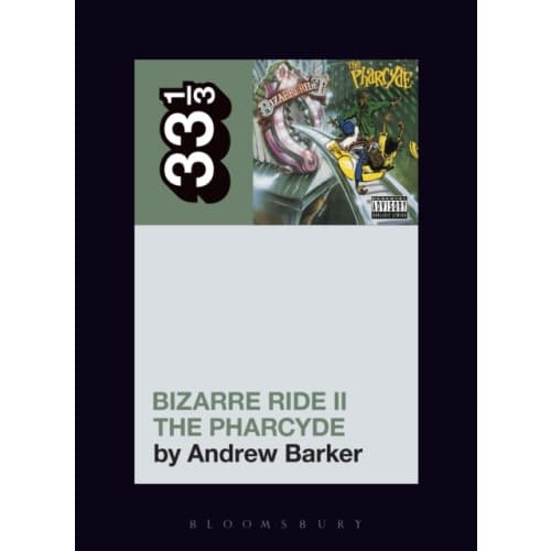 The Pharcyde's Bizarre Ride II the Pharcyde (häftad, eng)
