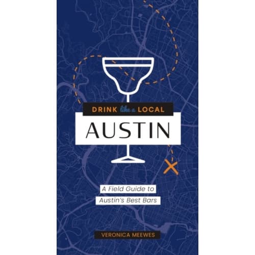 Drink Like a Local: Austin (häftad, eng)