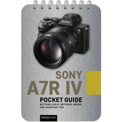 Sony A7R IV: Pocket Guide (häftad, eng)