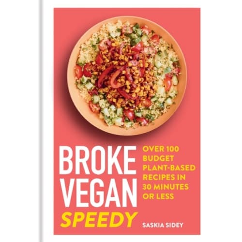 Broke Vegan: Speedy (inbunden, eng)