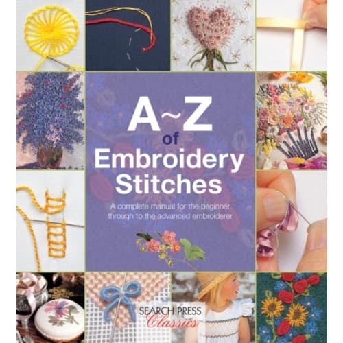 A-Z of Embroidery Stitches (häftad, eng)