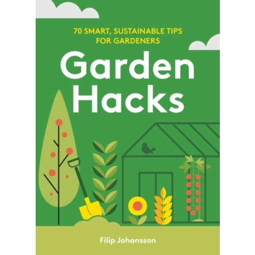 Garden Hacks (inbunden, eng)