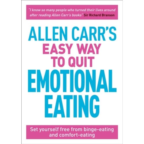 Allen Carr's Easy Way to Quit Emotional Eating (häftad, eng)