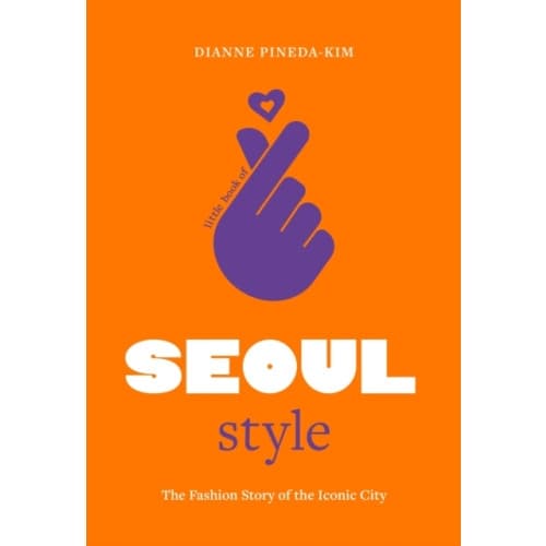 Little Book of Seoul Style (inbunden, eng)