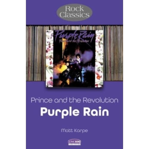Prince and the Revolution: Purple Rain - Rock Classics (häftad, eng)