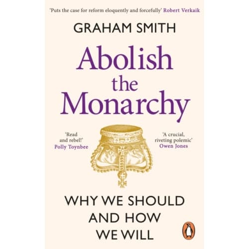 Abolish the Monarchy (häftad, eng)