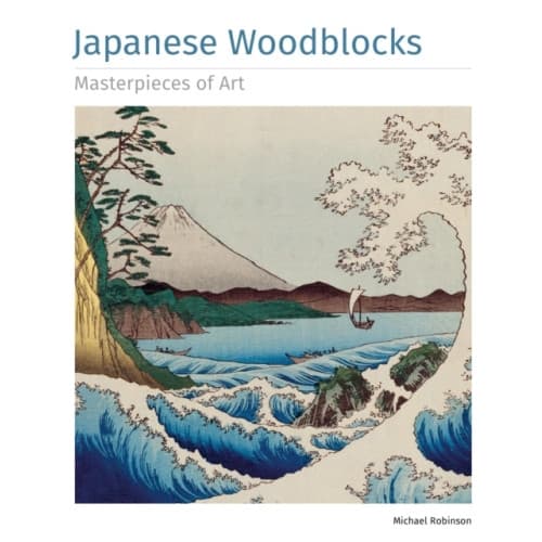 Japanese Woodblocks Masterpieces of Art (inbunden, eng)