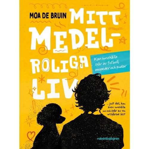 Mitt medelroliga liv (inbunden)