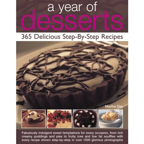 A Year of Desserts: 365 Delicious Step-by-Step Recipes (häftad, eng)