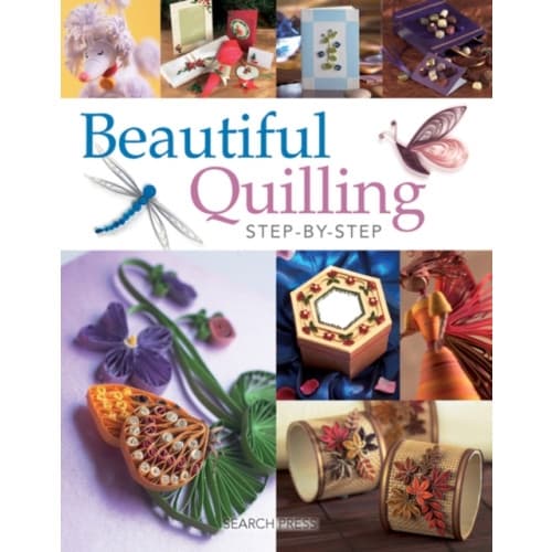 Beautiful Quilling Step-by-Step (häftad, eng)