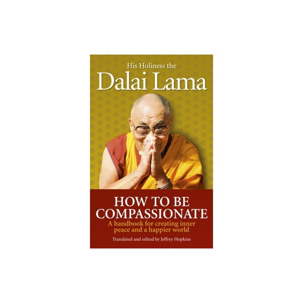 How To Be Compassionate (häftad, eng)