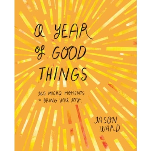A Year of Good Things (inbunden, eng)