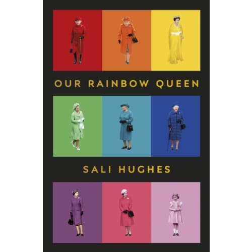 Our Rainbow Queen (inbunden, eng)