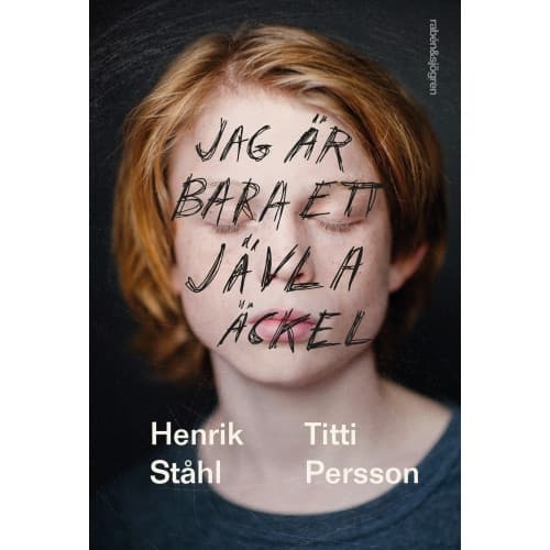 Jag är bara ett jävla äckel (bok, flexband)