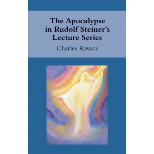 The Apocalypse in Rudolf Steiner's Lecture Series (häftad, eng)