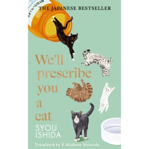 We'll Prescribe You a Cat (inbunden, eng)