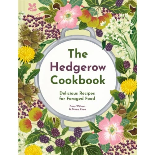 The Hedgerow Cookbook (inbunden, eng)