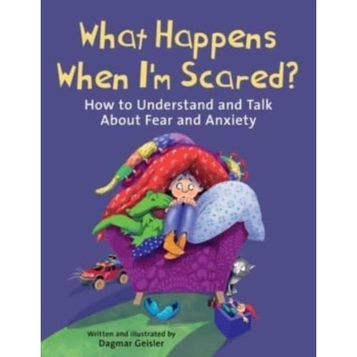 What Happens When I'm Scared? (inbunden, eng)