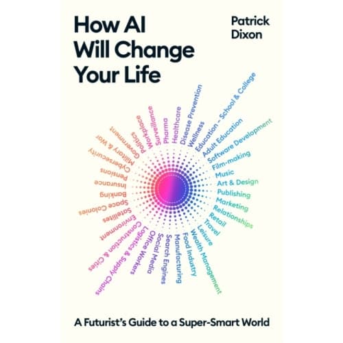 How AI Will Change Your Life (häftad, eng)